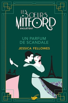 Les soeurs Mitford enquêtent Tome 3 Un parfum de scandale