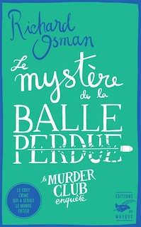 Couverture_Le mystère de la balle perdue
