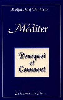 Couverture_Méditer pourquoi et comment