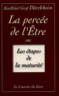 Couverture_La percée de l'être ou Les étapes de la maturité