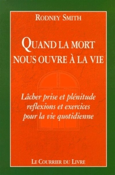 Couverture_Quand la mort nous ouvre à la vie