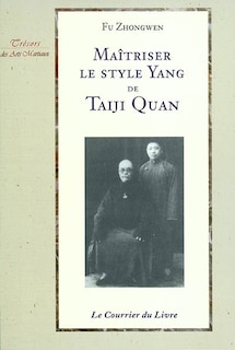 Couverture_Maîtriser le style yang de taiji quan