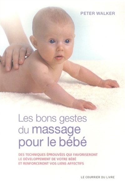 Les bons gestes du massage pour le bébé