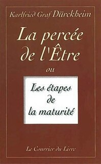 Front cover_La percée de l'être ou Les étapes de la maturité