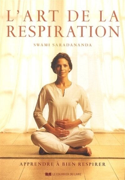 Front cover_L'art de la respiration : apprendre à bien respirer