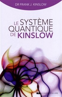Front cover_Le système quantique de Kinslow
