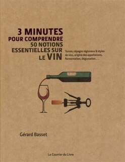 Front cover_3 minutes pour comprendre 50 notions essentielles sur le vin