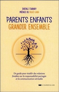 Parents, enfants: Grandir ensemble