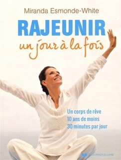 Front cover_Rajeunir un jour à la fois