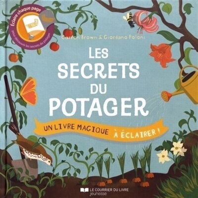 Front cover_Les secrets du potager : un livre magique à éclairer !