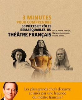 Front cover_3 minutes pour comprendre 50 pièces et rôles remarquables du théâtre français