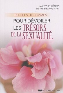 Front cover_Rituels de femmes pour dévoiler les trésors de la sexualité