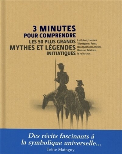 Front cover_3 minutes pour comprendre les 50 plus grands mythes et légendes initiatiques