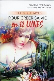 Couverture_Rituels de femmes pour créer sa vie en 12 lunes