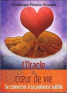 ORACLE DU COEUR DE VIE (L') (COFFRET)