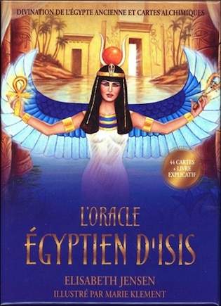 L'oracle égyptien d'Isis : divination de l'Egypte ancienne et cartes alchimiques