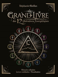 Front cover_Le grand livre des 12 libérations énergétiques