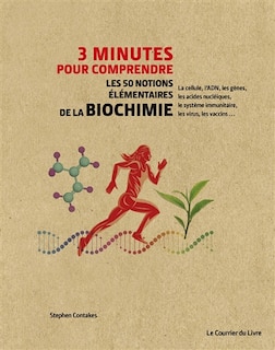 Front cover_3 minutes pour comprendre les 50 notions élémentaires de la biochimie