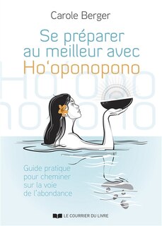 Front cover_Se préparer au meilleur avec Ho'oponopono
