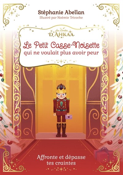 Front cover_Le petit casse-noisette qui ne voulait plus avoir peur