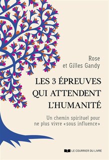 Front cover_Les 3 épreuves qui attendent l'humanité