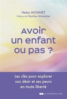 Couverture_Avoir un enfant ou pas ?