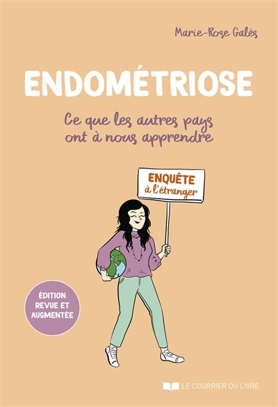 Front cover_Endométriose : ce que les autres pays ont à nous apprendre : enquête à l'étranger