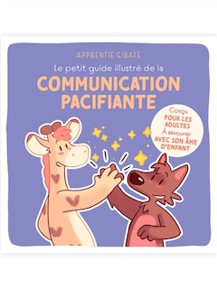 Couverture_Le petit guide illustré de la communication pacifiante
