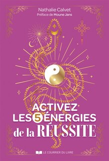 Couverture_Activez les 5 &eacute;nergies de la r&eacute;ussite