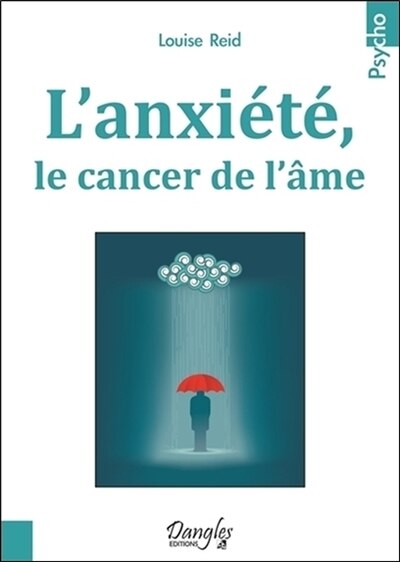 Front cover_L' anxiété, le cancer de l'âme
