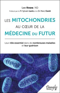 Front cover_Les mitochondries au coeur de la médecine du futur