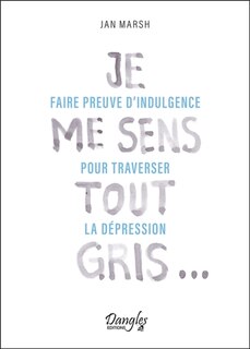 Front cover_Je me sens tout gris...