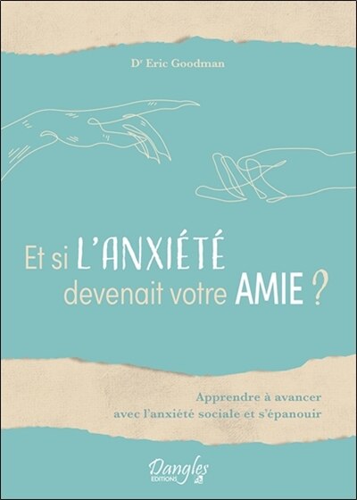 Front cover_Et si l'anxiété devenait votre amie ?