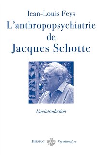 Front cover_L' anthropopsychiatrie de Jacques Schotte