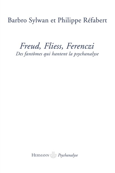 Front cover_Freud, Fliess, Ferenczi