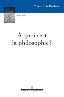 Front cover_A quoi sert la philosophie ?