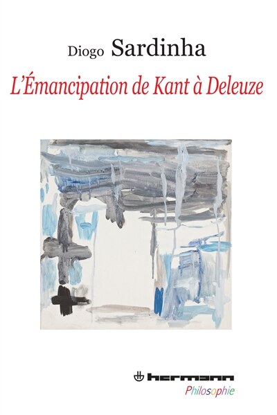 Couverture_L' émancipation de Kant à Deleuze