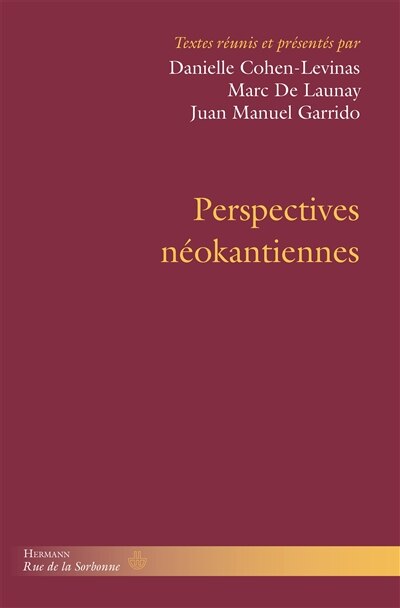 Front cover_Perspectives néokantiennes ; Philosophie rigoureuse et vision du monde ; Le système des valeurs