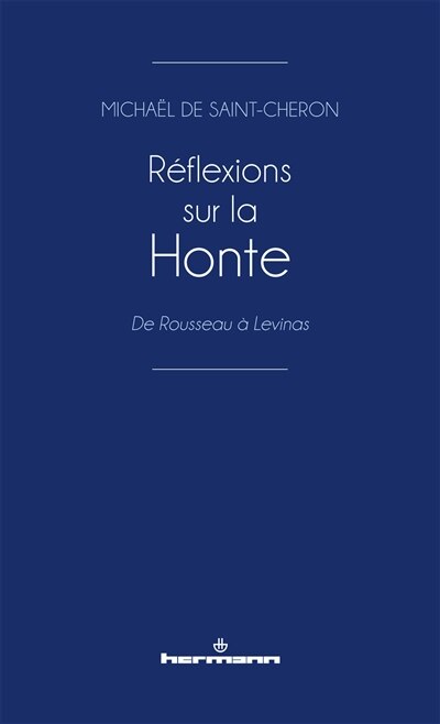 Réflexions sur la honte: de Rousseau à Levinas