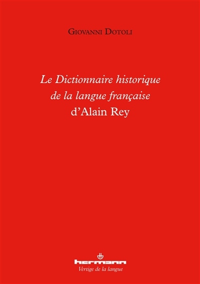 Front cover_Le dictionnaire historique de la langue française d'Alain Rey