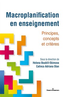 Macroplanification en enseignement: principes, concepts et critères