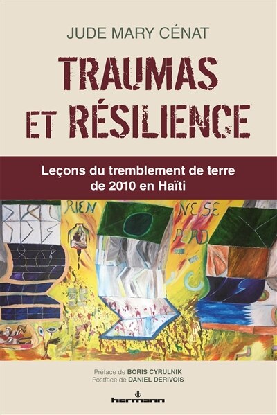 Traumas et résilience: leçons du tremblement de terre de 2010 en Haïti