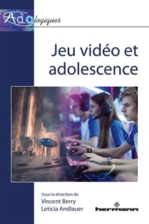 Front cover_Jeu vidéo et adolescence