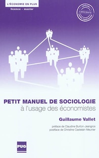 Couverture_Petit manuel de sociologie &agrave; l'usage des &eacute;conomistes