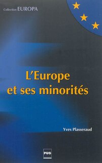 Couverture_L' Europe et ses minorit&eacute;s