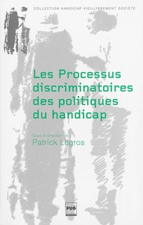 Couverture_Les processus discriminatoires des politiques du handicap
