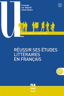 Front cover_R&eacute;ussir ses &eacute;tudes litt&eacute;raires en fran&ccedil;ais