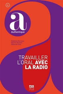 Couverture_Travailler l'oral avec la radio