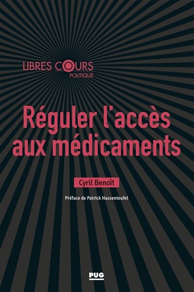 Couverture_R&eacute;guler l'acc&egrave;s aux m&eacute;dicaments