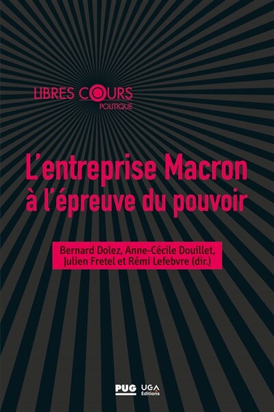Couverture_L' entreprise Macron &agrave; l'&eacute;preuve du pouvoir